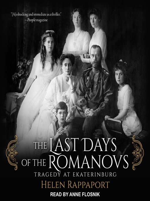 Title details for The Last Days of the Romanovs by Helen Rappaport - Available